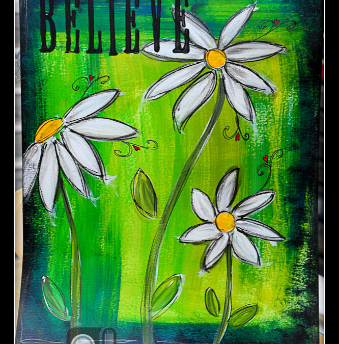 Mixed Media Monday 12/29/14 with SPECIAL GUEST! – Believe