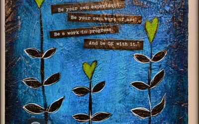 Mixed Media Monday 3/14/16 – “Be Your Own Experiment”