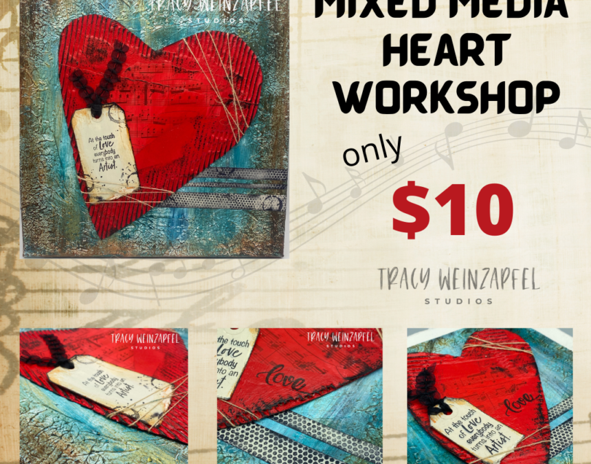 New Mixed Media Workshop!  Sign up Today