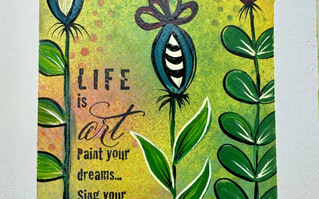 Life is Art Mixed Media Art Journal Tutorial